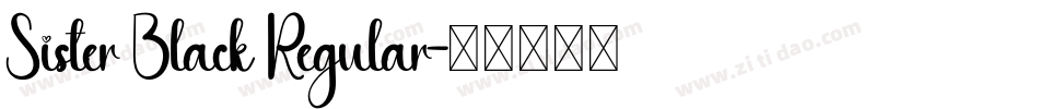 Sister Black Regular字体转换